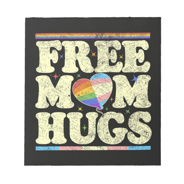 Free Mum Hugs Lgbt Pride Notepad (Front)
