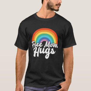 Free Mum Hugs LGBT Pride Rainbow Gay Lesbian Mothe T-Shirt