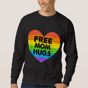 Free Mum Hugs LGBT Sweatshirt