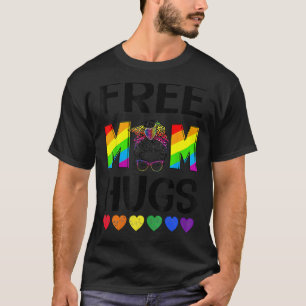 Free Mum Hugs Messy Bun Lgbt Pride Rainbow T-Shirt