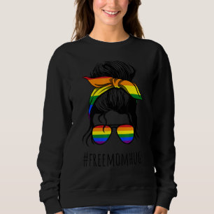 Free Mum Hugs Messy Bun Pansexual Pride Rainbow Fl Sweatshirt