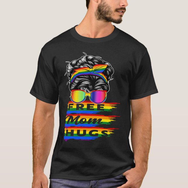 Free Mum Hugs  Mum Pride T-Shirt (Front)
