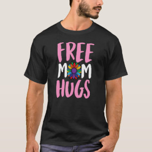 Free Mum Hugs Pride Lgbtq Ally Queer Love Sunflowe T-Shirt