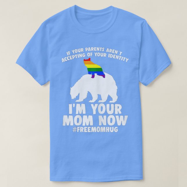Free Mum Hugs Proud Mama Bear LGBT Gay Pride LGBTQ T-Shirt (Design Front)