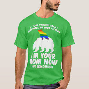Free Mum Hugs Proud Mama Bear LGBT Gay Pride LGBTQ T-Shirt