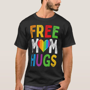 Free Mum Hugs Rainbow Heart Lgbt Ally Pride Month  T-Shirt