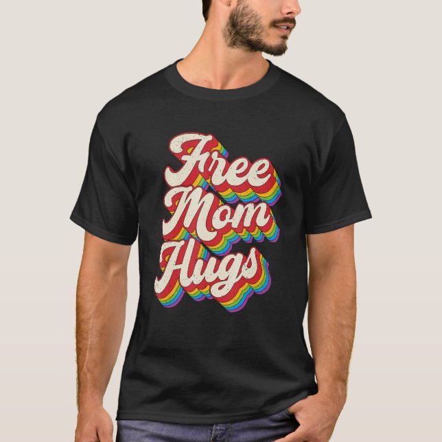 Free Mum Hugs  Rainbow Heart Lgbt Pride Month 2 T-Shirt (Front)