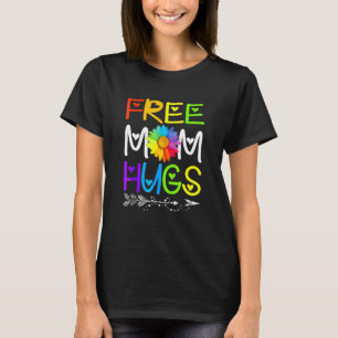 Free Mum Hugs Rainbow Sunflower Lgbt Gay Pride T-Shirt