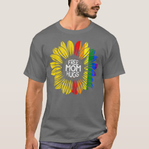Free Mum Hugs Rainbow Sunflower LGBTQ Gay Pride Me T-Shirt