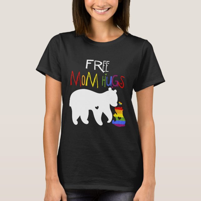 Free Mum Hugs Shirt, LGBT Pride, Mama Bear, Mother T-Shirt (Front)