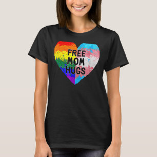 Free Mum Hugs With Rainbow Lgbt Support Transgende T-Shirt