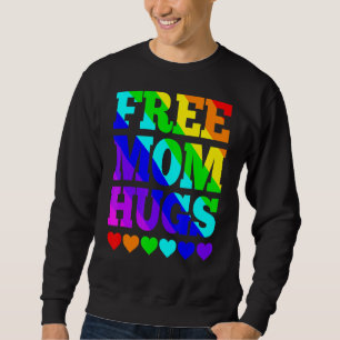 Free Mum Hugs  Women Free Mum Hugs Rainbow Gay Pri Sweatshirt