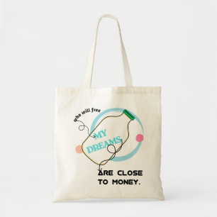 Free my dreams  tote bag