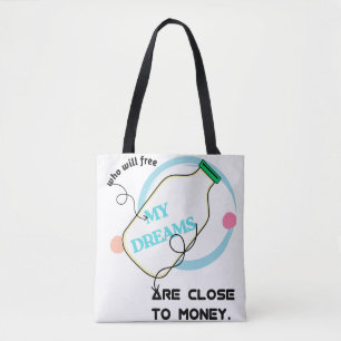Free my dreams tote bag