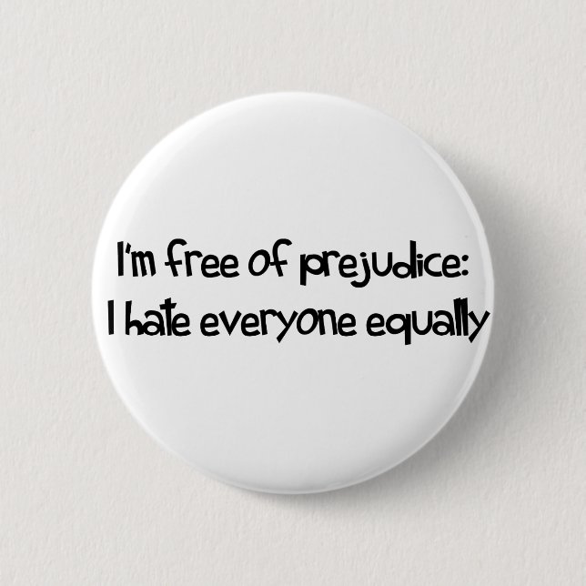 Free Of Prejudice 6 Cm Round Badge (Front)