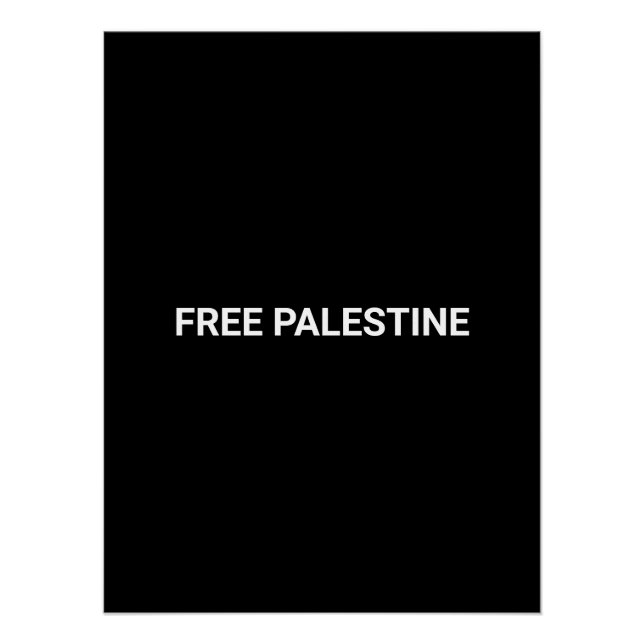 Free Palestine black white custom text simple Poster (Front)