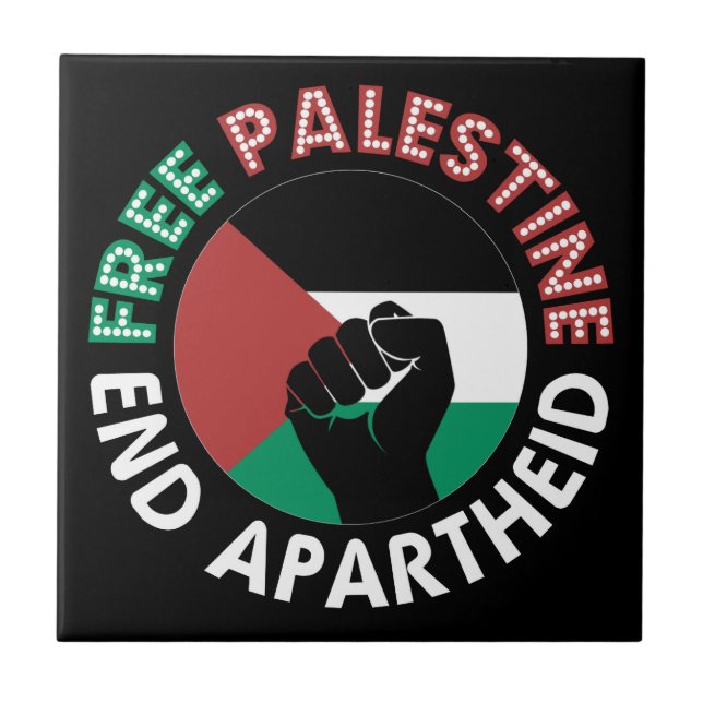 Free Palestine End Apartheid Flag Fist Black Tile (Front)