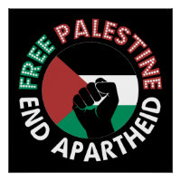Free Palestine End Apartheid Raised Fist