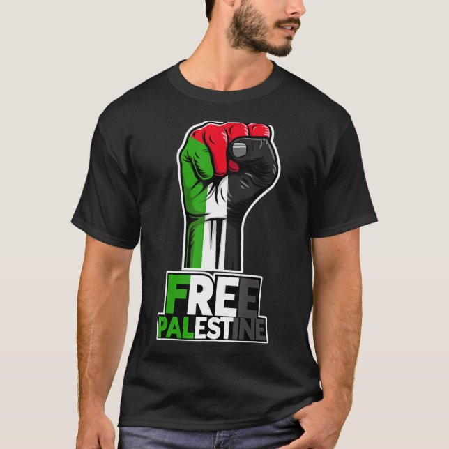 Free Palestine Flag of Palestine Palestinian fist  T-Shirt (Front)
