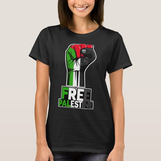 Free Palestine Flag of Palestine Palestinian fist  T-Shirt (Front)