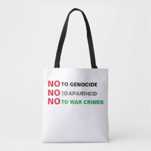 FREE PALESTINE NO TO GENOCIDE APARTHEID WAR CRIMES TOTE BAG