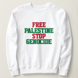 Free Palestine Stop Genocide Sweatshirt