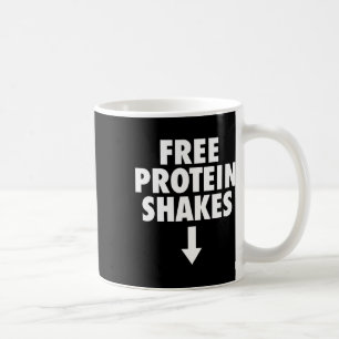 Free Protein Shakes Funny Adult Humour Novelty Bod Coffee Mug