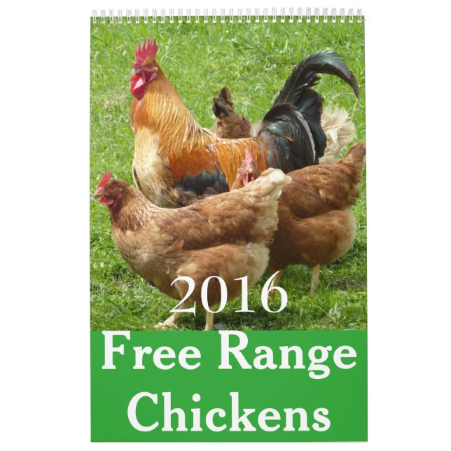 Free Range Chickens 2016 Calendar (Cover)