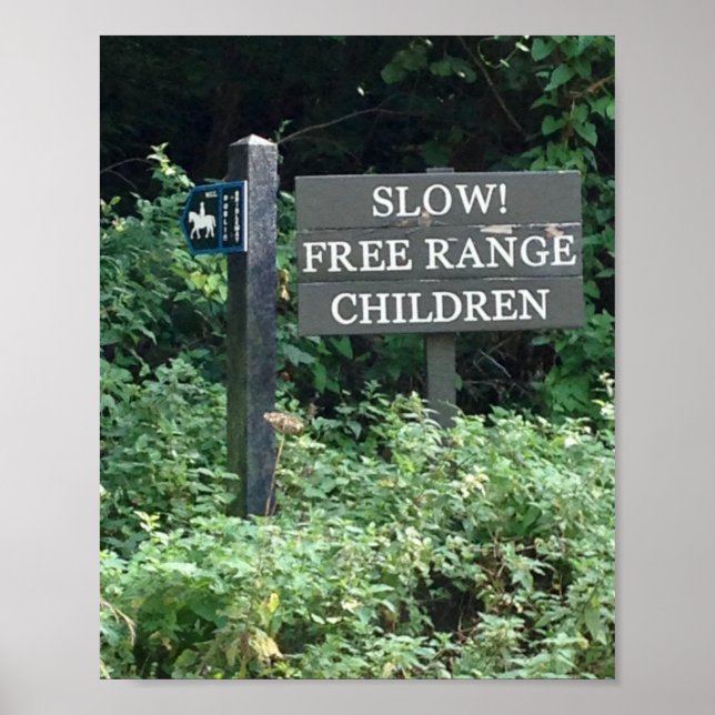 Free Range Children sign, fun Poster (Front)