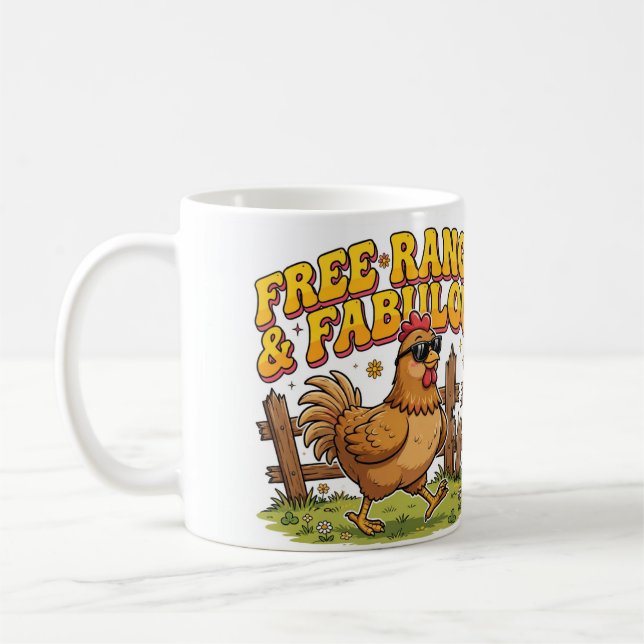 FREE RANGE & FABULOUS Funny Chicken Mug (Left)