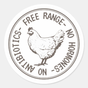 Free Range No Hormones No Antibiotics Classic Round Sticker