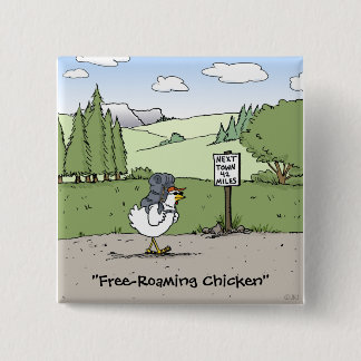 Free-Roaming Chicken Funny Cartoon 15 Cm Square Badge