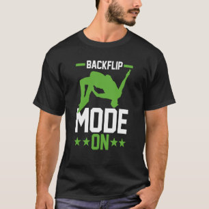Free Running Traceur Parkour Jumper Backflip Mode T-Shirt