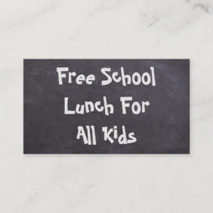 Free School Lunch For All Kids Business Card