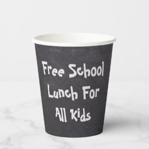 Free School Lunch For All Kids Paper Cups