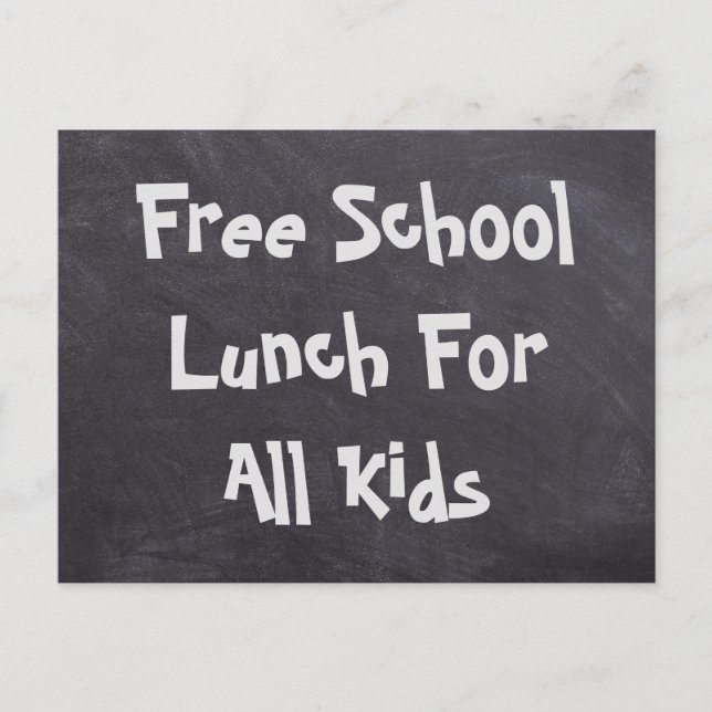 Free School Lunch For All Kids Postcard (Front)
