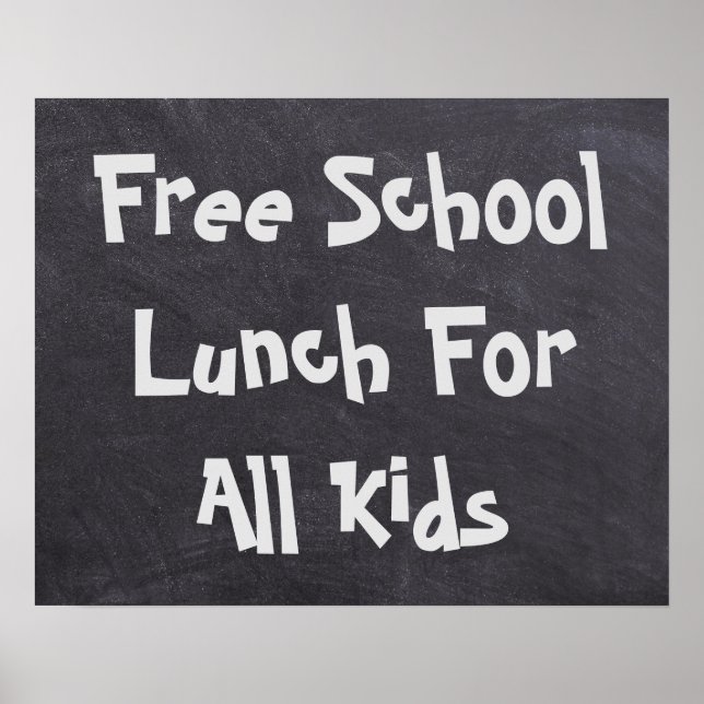 Free School Lunch For All Kids Poster (Front)