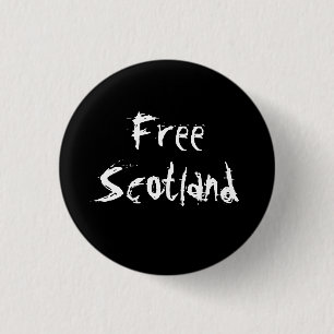 Free Scotland Scottish Independence Badge