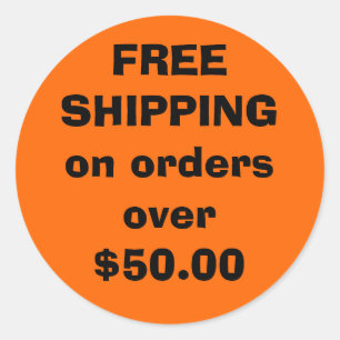 FREE SHIPPING on orders over $50.00 Classic Round Sticker