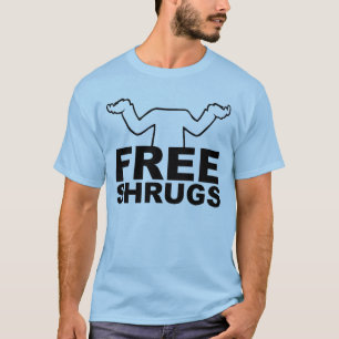 Free Shrugs T-shirt