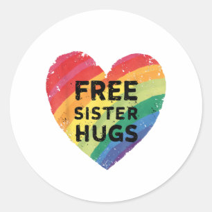 Free Sister Hugs LGBT Gay Lesbian Pride Month Rain Classic Round Sticker