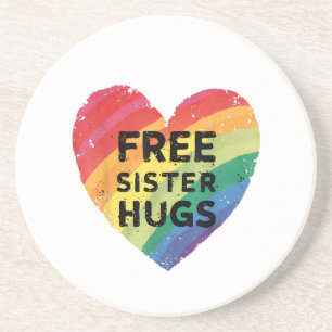Free Sister Hugs LGBT Gay Lesbian Pride Month Rain Coaster