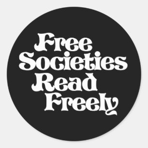 Free Societies Read Freely Classic Round Sticker