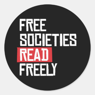Free societies read freely classic round sticker