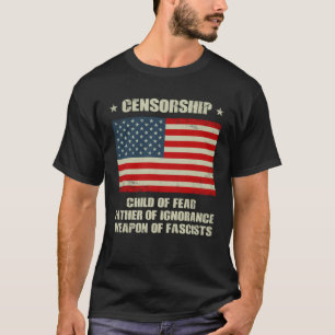 Free Speech Anti Censorship First Amendment  2 T-Shirt