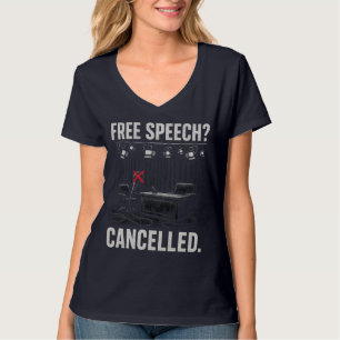 Free Speech Cancelled Protest T-Shirt