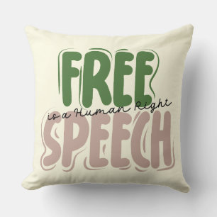 Free Speech Is a Human Right Throw Pillow
