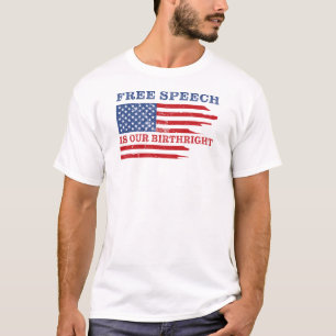Free Speech is Our Birthright Anti-Woke Conservati T-Shirt