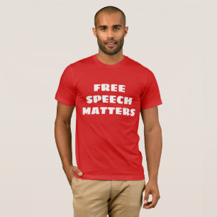 Free Speech Matters T-Shirt