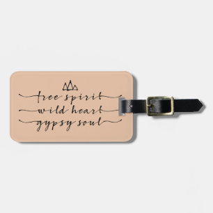 free spirit, wild heart, gypsy soul luggage tag